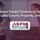 Smart Tenant Screening For Salt Lake County Property Owners