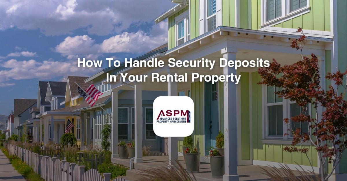 How To Handle Security Deposits In Your Salt Lake City Rental Property