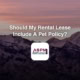 Should My Rental Lease Include A Pet Policy? A Guide For Property Owners In Salt Lake City