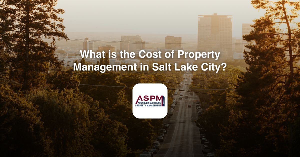 What is the Cost of Property Management in Salt Lake City