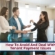How To Deal With (And Ultimately Avoid) Tenant Payment Issues