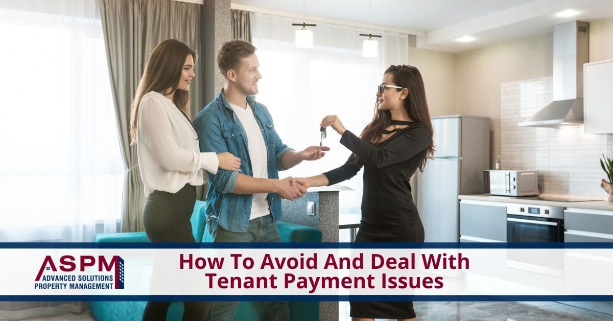 How To Deal With (And Ultimately Avoid) Tenant Payment Issues