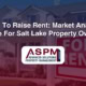 When To Raise Rent: Market Analysis Guide For Salt Lake Property Owners